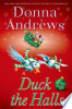 Duck the halls by Andrews, Donna