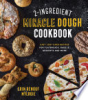 2-ingredient_miracle_dough_cookbook