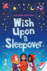 Wish upon a sleepover by Selfors, Suzanne