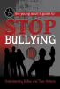 The young adult's guide to stop bullying by Sack, Rebekah