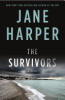 The survivors by Harper, Jane