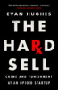 The hard sell by Hughes, Evan