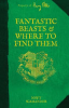 Fantastic beasts and where to find them by Scamander, Newt