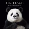More than human by Flach, Tim