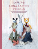 Sewing Luna Lapin's friends by Peel, Sarah