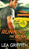 Running the risk by Griffith, Lea