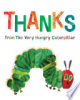 Thanks from the very hungry caterpillar by Carle, Eric