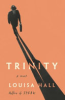 Trinity by Hall, Louisa