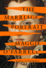 The marriage portrait by O'Farrell, Maggie