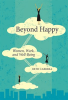 Beyond happy by Cabrera, Beth
