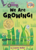 We are growing! by Keller, Laurie