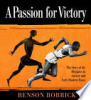 A_passion_for_victory___the_story_of_the_Olympics_in_ancient_and_early_modern_times