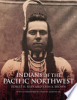 Indians of the Pacific Northwest by Ruby, Robert H