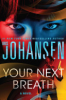 Your next breath by Johansen, Iris