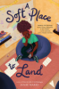 A soft place to land by Marks, Janae