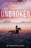 Unbroken__an_ending_world_love_story