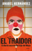 El traidor by Hernandez, Anabel