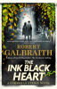 The ink black heart by Galbraith, Robert
