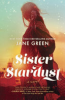 Sister stardust by Green, Jane
