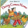 Daisy comes home by Brett, Jan
