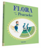 Flora and the peacocks by Idle, Molly Schaar