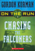 Chasing the Falconers by Korman, Gordon