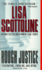 Rough justice by Scottoline, Lisa