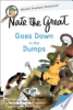 Nate the Great goes down in the dumps by Sharmat, Marjorie Weinman