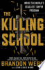 The killing school by Webb, Brandon