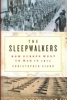 The sleepwalkers by Clark, Christopher M