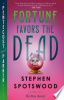 Fortune favors the dead by Spotswood, Stephen