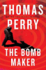 The bomb maker by Perry, Thomas