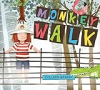 Monkey Walk by Madden, Colleen M