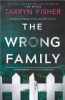 The wrong family by Fisher, Tarryn