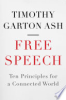 Free speech by Garton Ash, Timothy