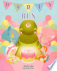 Party Rex by Idle, Molly