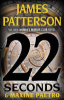 22 seconds by Patterson, James