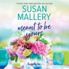 Meant to be yours by Mallery, Susan