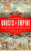 Ghosts_of_Empire__Britain_s_Legacies_in_the_Modern_World