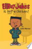 Ellray Jakes is not a chicken by Warner, Sally
