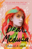 Dear Medusa by Cole, Olivia A