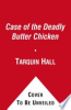 The_case_of_the_deadly_butter_chicken___from_the_files_of_Vish_Puri__India_s_most_private_investigator