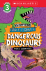 Everything awesome about dangerous dinosaurs by Lowery, Mike