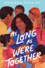 As long as we're together by Peppins, Brianna