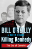 Killing Kennedy : the end of Camelot by O'Reilly, Bill