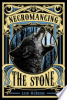 Necromancing_the_stone