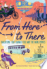 From here to there by Kirkfield, Vivian
