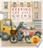 Keeping the city going by Floca, Brian