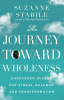 The journey toward wholeness by Stabile, Suzanne