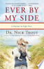 Ever by my side by Trout, Nick